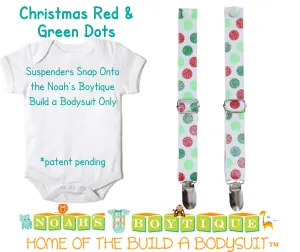 Christmas Red and Green Dot Noah's Boytique Bodysuit Suspenders - Interchangeable Suspenders - Baby Suspenders - Newborn Suspender